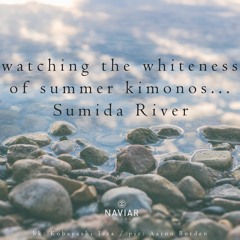 Watching The Sumida (naviarhaiku396) - Adrian Lane