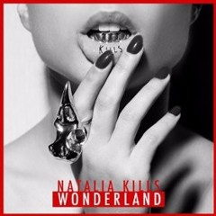 Natalia Kills - Wonderland (Bassthoven Remix)