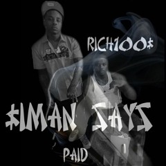 Rich & Paid - Simon Says