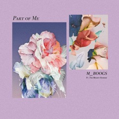 Part of Me (ft.The Mighty Sunfish)