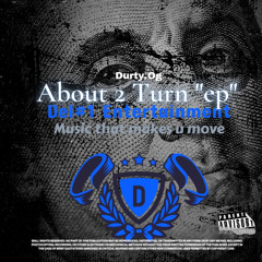 about 2 Turn EP