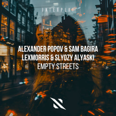 Empty Streets (feat. SLYOZY ALYASKI)