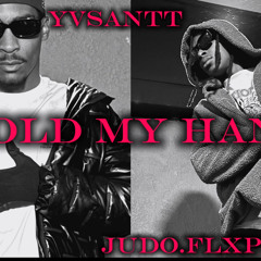 Hold my hand ft Judo