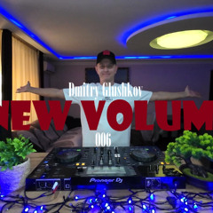 Dmitry Glushkov - New Volume 006