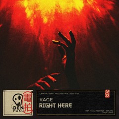 Kage - Right Here