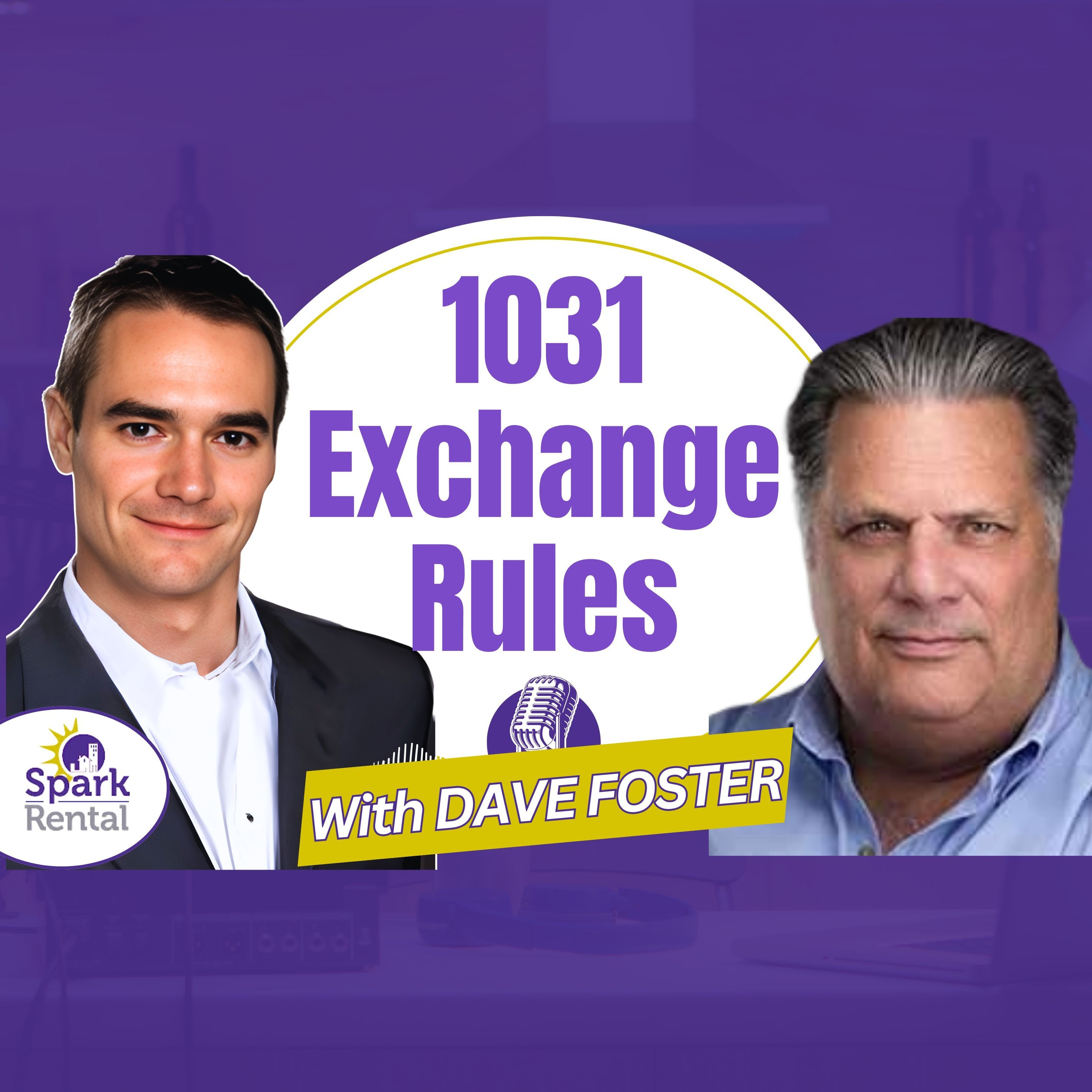 cover of episode Ep. 195: Understanding 1031 Exchange Rules to Maximize Your Real Estate Investments with Dave Foster