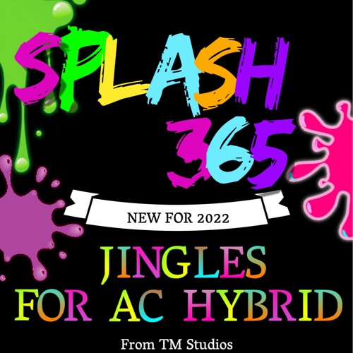 SPLASH365 - 2022 Jingles From TM Studios