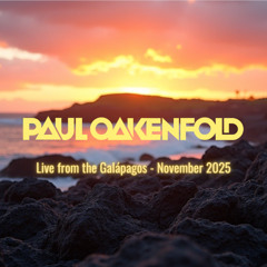 Paul Oakenfold LIVE at the Galápagos - November 2025