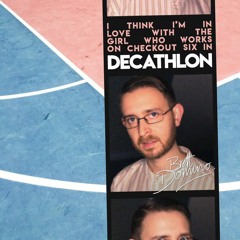 Brett Domino - I Think I'm In Love With The Girl Who Works On Checkout Six In Decathlon