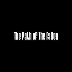 Twisted Memories (path of the fallen)