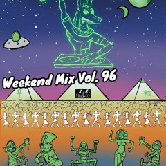 Weekend Mix Vol. 96