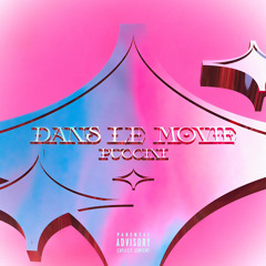 DANS LE MOVIE