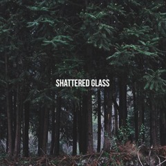 Shattered Glass