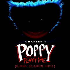 [ID] Poppy Playtime - Huggy Wuggy (Miguel Gallegos Remix)