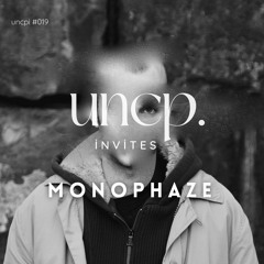 Uncompromising Invites 019 Pt. 1- Monophaze