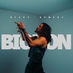 RICKY REMEDY - BIGDON
