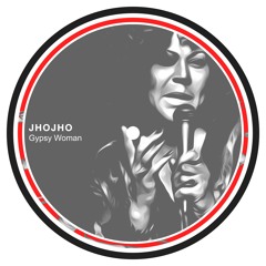 Jhojho - Gypsy Woman