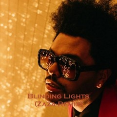 The Weeknd - Blinding Lights (Zaza Remix)