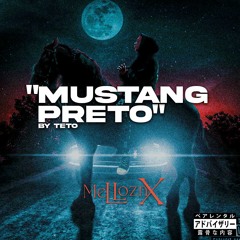 Teto - Mustang Preto (Speed Up)