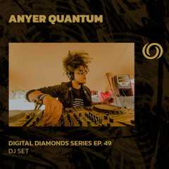 ANYER QUANTUM | Digital Diamonds Series Ep. 49 | 03/06/2025