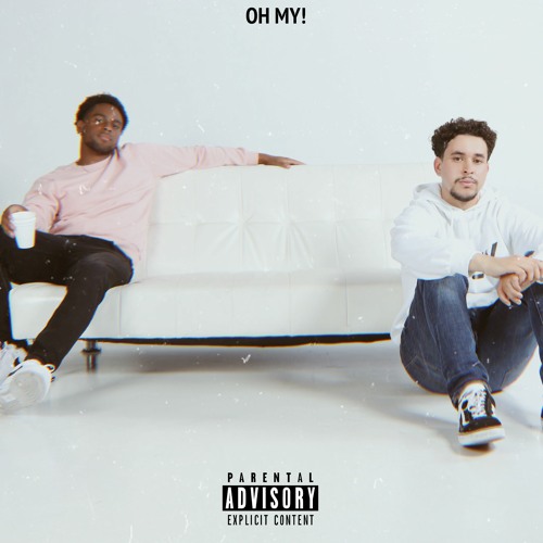 OH MY! (ft. Trey Hndrix & Screaminaypapi)