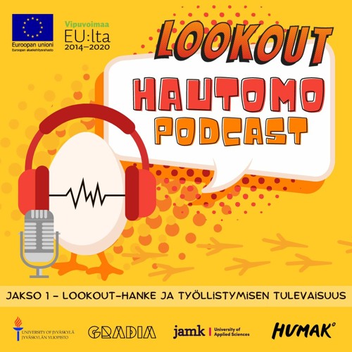 Jakso 1, Lookout-hanke ja työllistymisen tulevaisuus