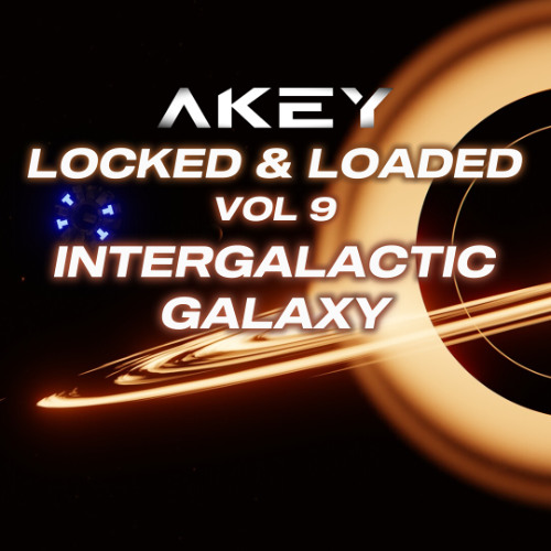 LOCKED AND LOADED VOL9 - INTERGALACTIC GALAXY