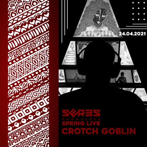 Spring Live - Crotch Goblin - 24/04/2021