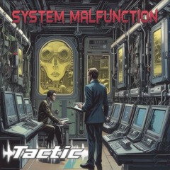 System Malfunction (video for track on YouTube, link in description)