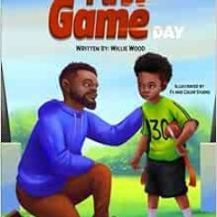 [READ] [EBOOK EPUB KINDLE PDF] My First Game Day by Willie Wood,Kaustuv Brahmachari ✏️