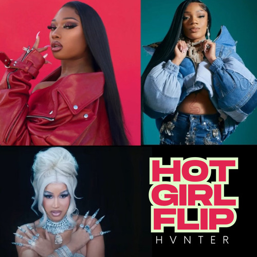 Hot Girl Flip (GloRilla x Meg Thee Stallion x Cardi B)