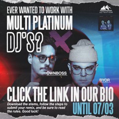 Öwnboss & BYOR - Don't Kill My Vibe [REMIX CONTEST]