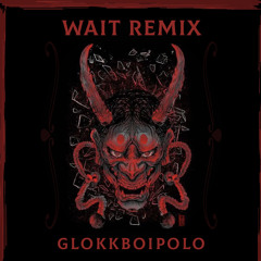 wait remix