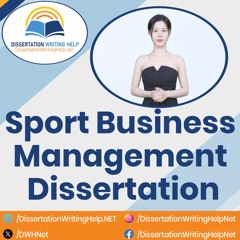 Sport Business Management Dissertation Topics | dissertationwritinghelp.net