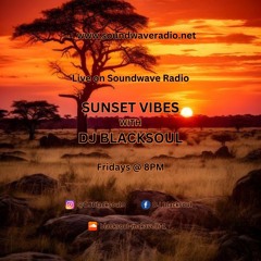 Sunset Vibes With DJ Blacksoul 12.07.24