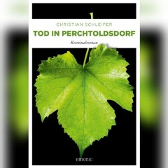 #39 ASMR „Tod in Perchtoldsdorf“ – Christian Schleifer