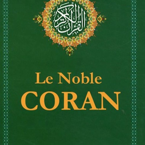 Stream The Best Speech Society  Listen to Le Noble Coran - Arabe et  Francais playlist online for free on SoundCloud