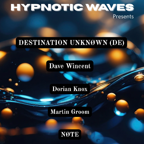 NØTE - HYPNOTIC WAVES Present