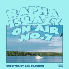 Rapha is 'Lazy on Air' w/ Guest Mix by Yan Fragnon (Jux & Tollerei) [08.09.20]
