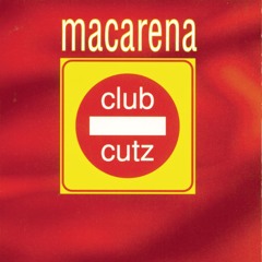 Macarena (Bayside Boys Remix)