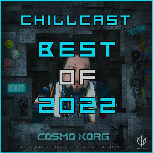 CHILLCAST - BEST OF 2022