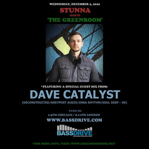 STUNNA - Greenroom DNB Show (02/12/2020) Guest Mix Dave Catalyst STUNNA - Greenroom DNB Show (02/12/2020) Guest Mix Dave Catalyst