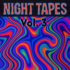 NIGHT TAPES | Vol. 3