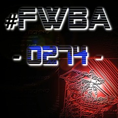 #FWBA 0274 - Fnoob Techno