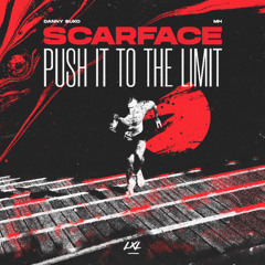 Scarface (Push it to the limit) (Extended) (Free Download)