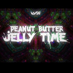 Wawski - Peanut Butter Jelly Time