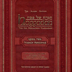 [Free] PDF 📍 Haggadah : The Slager Edition - Ashkenaz (The Gutnick Library of Jewish