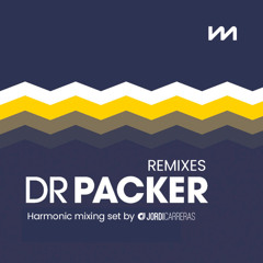Dr PAKER REMIXES - Harmonic Mixing set by Jordi Carreras