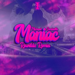 Michael Sembello - Maniac (Rewildz Remix) (FREE DOWNLOAD)