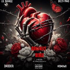 Runaway ft Bizzy Mind, Daddex & KidNoWo (REMIX)